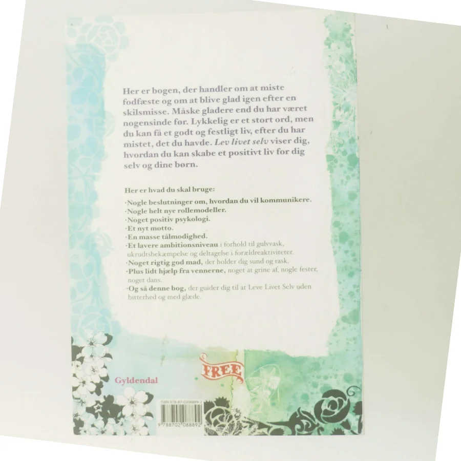 Lev livet selv : sådan bliver du lykkelig efter din skilsmisse af Signe Wenneberg (Bog)