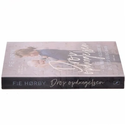 Drop opdragelsen af Fie Hørby (Bog)
