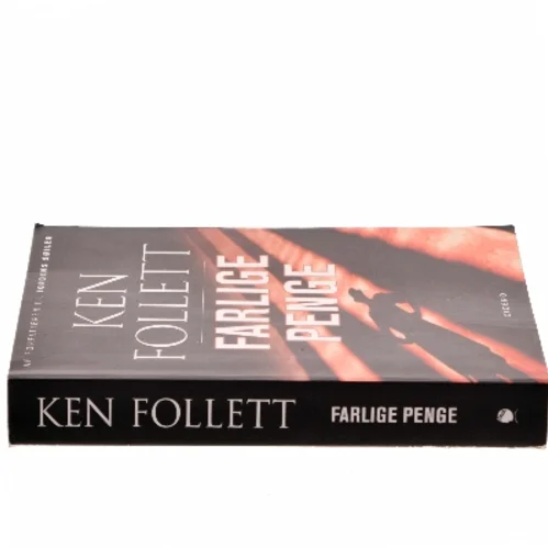 Farlige penge af Ken Follett (Bog)