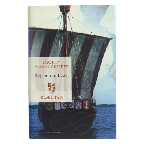 Rejsen mod vest af Majken Bloch Skipper (Bog)
