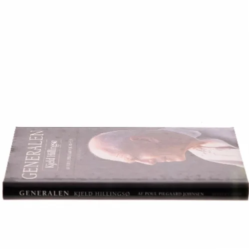 Generalen Kjeld Hillingsø af Poul Pilgaard Johnsen (Bog)