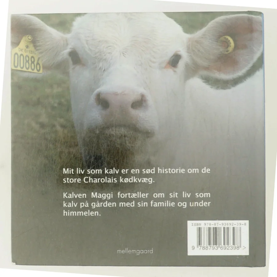 Mit liv som kalv af Søs Beck (f. 1969) (Bog)