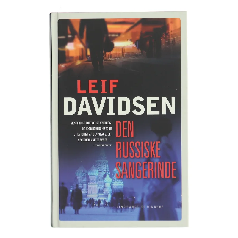 Den russiske sangerinde af Leif Davidsen (Bog)