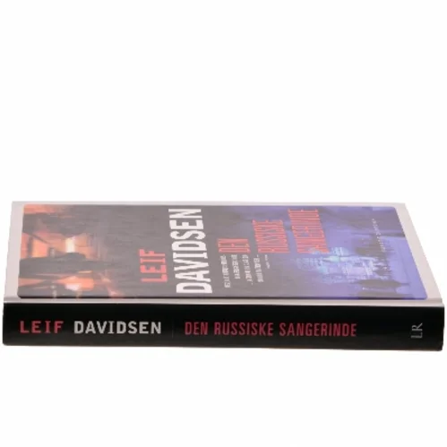 Den russiske sangerinde af Leif Davidsen (Bog)
