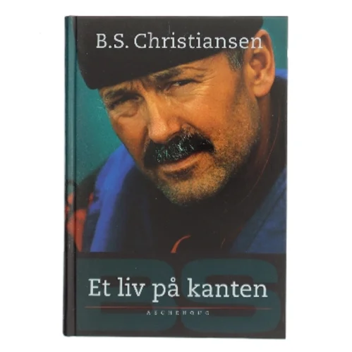 Et liv på kanten af B.S. Christiansen (Bog)
