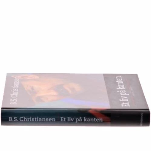 Et liv på kanten af B.S. Christiansen (Bog)