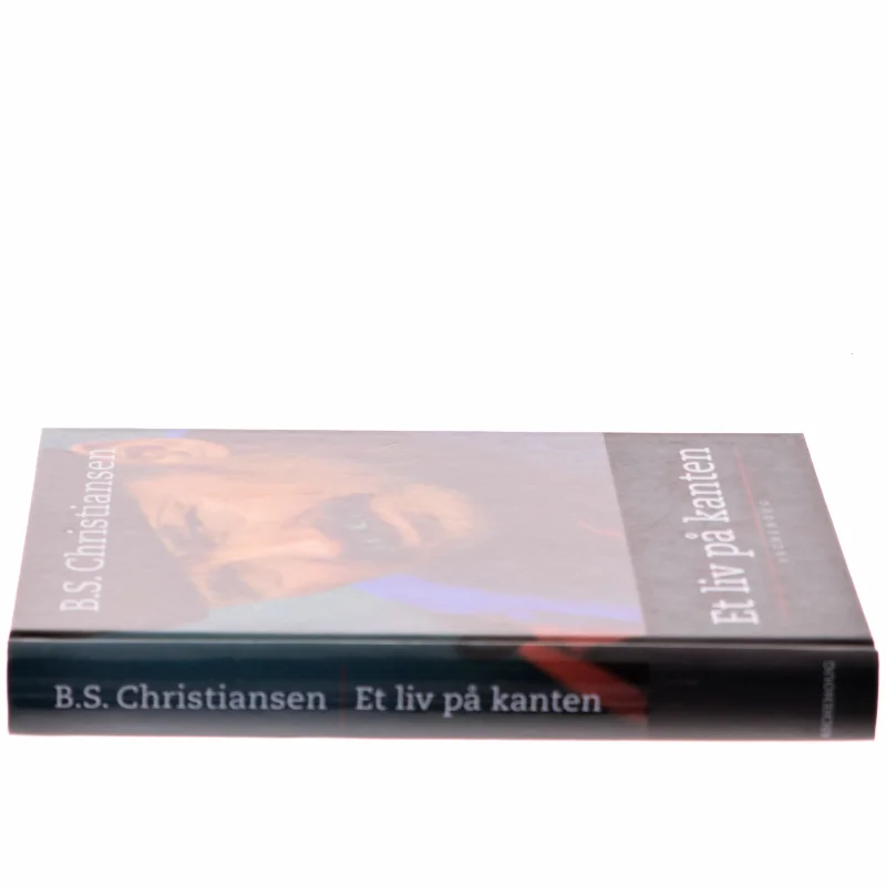 Et liv på kanten af B.S. Christiansen (Bog)