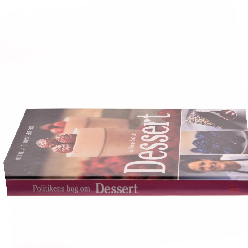 Politikens bog om Dessert af Mette J. Blomsterberg (Bog)