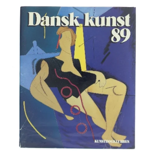 Dansk kunst 89 af Ukendt redaktion (Bog)
