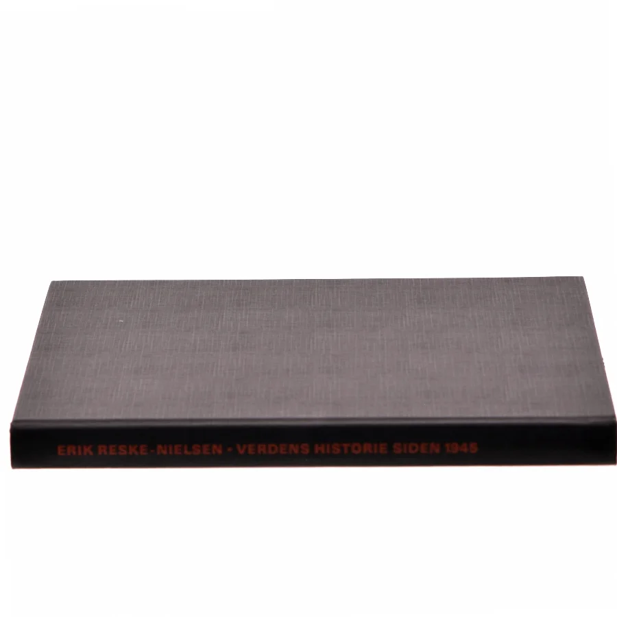 Verdens historie siden 1945 af Erik Reske-Nielsen (Bog)