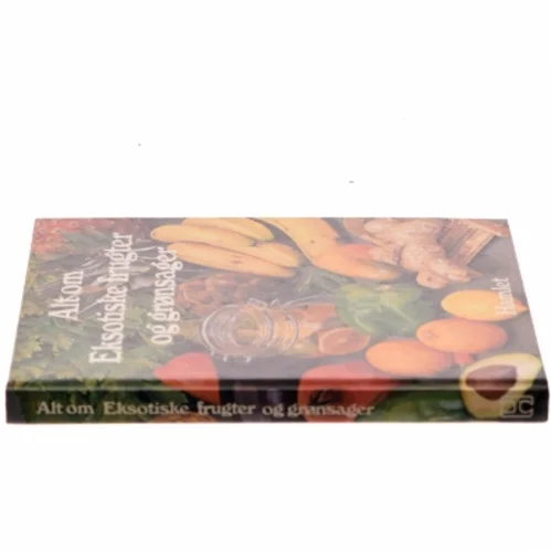 Alt om Eksotiske frugter og grønsager (Bog) fra Hamlet
