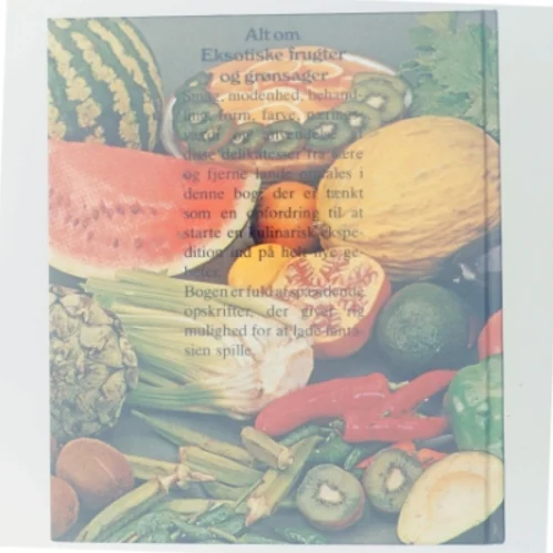 Alt om Eksotiske frugter og grønsager (Bog) fra Hamlet