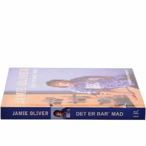 Det er bar' mad af Jamie Oliver (Bog)