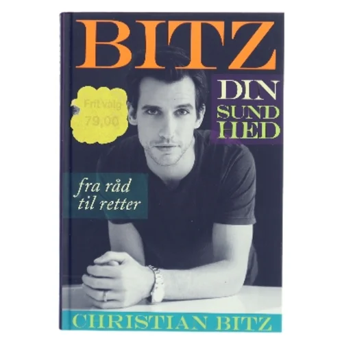 Bitz din sundhed af Christian Bitz (Bog)