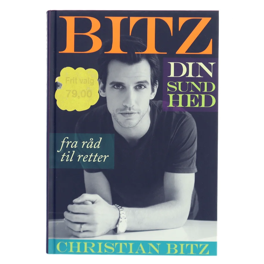 Bitz din sundhed af Christian Bitz (Bog)