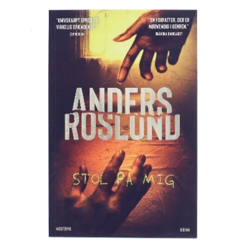 Stol på mig af Anders Roslund (Bog)