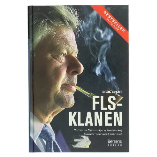 FLS-klanen : historien om Chr. Kjær og familierne bag Danmarks største industrivirksomhed af Eigil Evert (Bog)