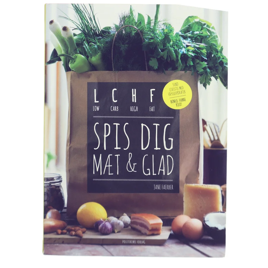 LCHF – Spis dig mæt & glad af Jane Faerber (Bog)