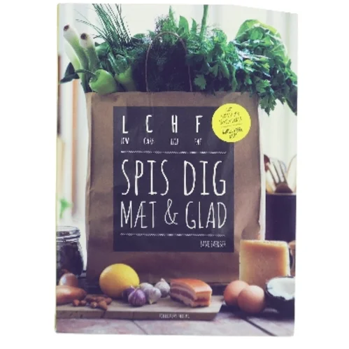 LCHF – Spis dig mæt & glad af Jane Faerber (Bog)