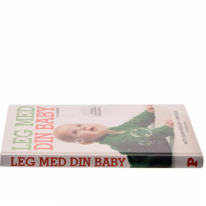 Leg med din baby : 0-12 måneder af Lone Spliid (Bog)