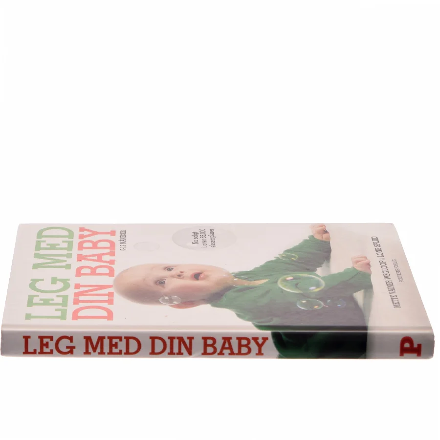 Leg med din baby : 0-12 måneder af Lone Spliid (Bog)