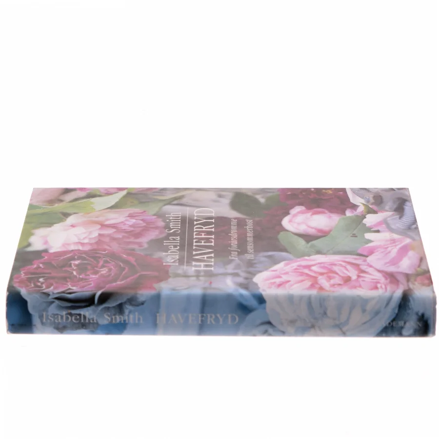 Havefryd : fra forårsdrømme til sensommerhøst af Isabella Smith (Bog)