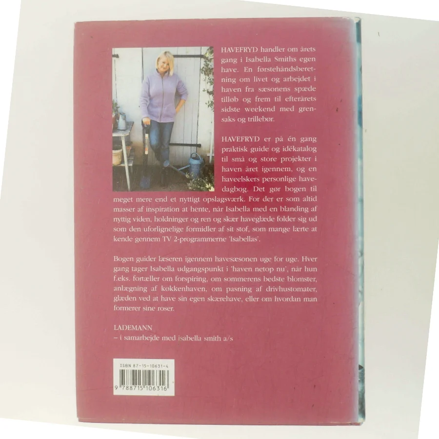 Havefryd : fra forårsdrømme til sensommerhøst af Isabella Smith (Bog)