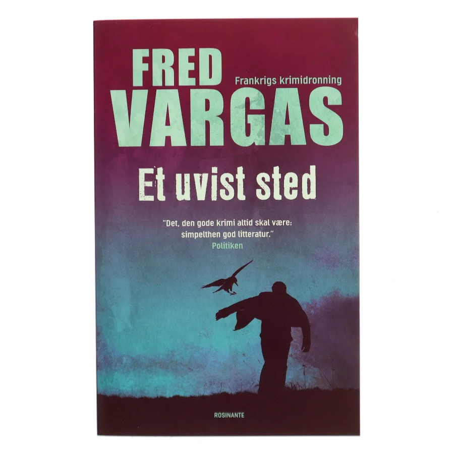 Et uvist sted : krimi af Fred Vargas (Bog)