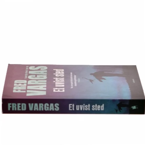 Et uvist sted : krimi af Fred Vargas (Bog)