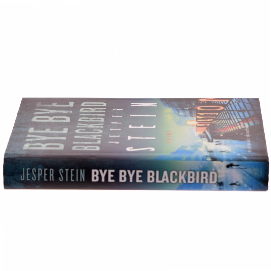 Bye bye blackbird : krimi af Jesper Stein (Bog)