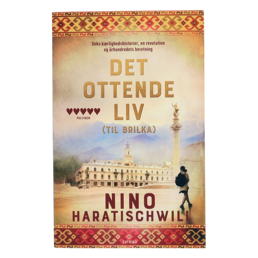 Det ottende liv (Til Brilka) af Nino Haratischwili (Bog)