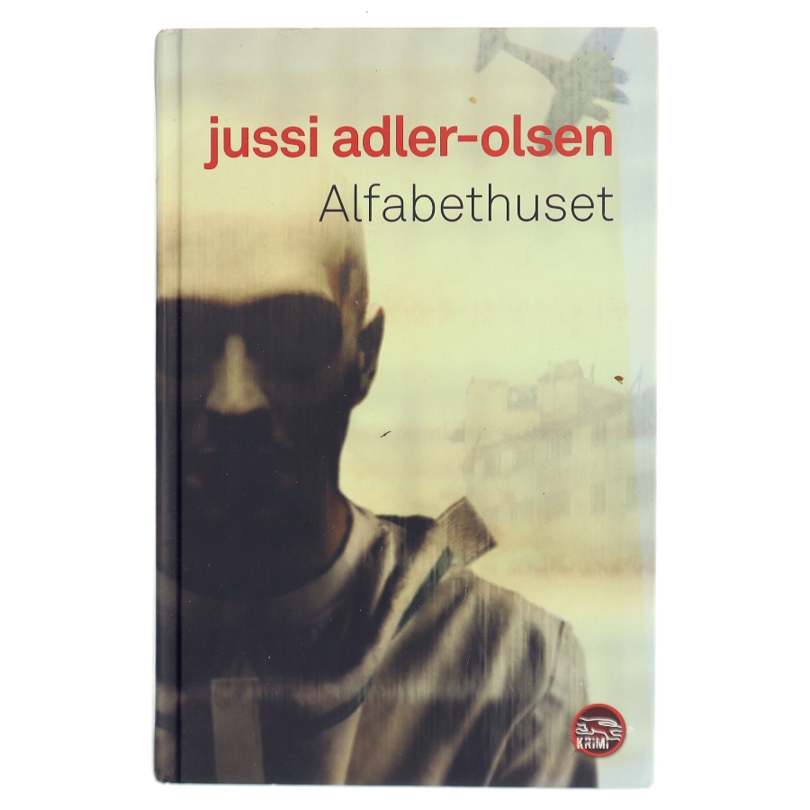 Alfabethuset af Jussi Adler-Olsen (Bog)