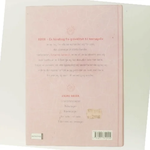 Børn : en håndbog fra graviditet til teenageliv af Katerina Janouch (Bog)