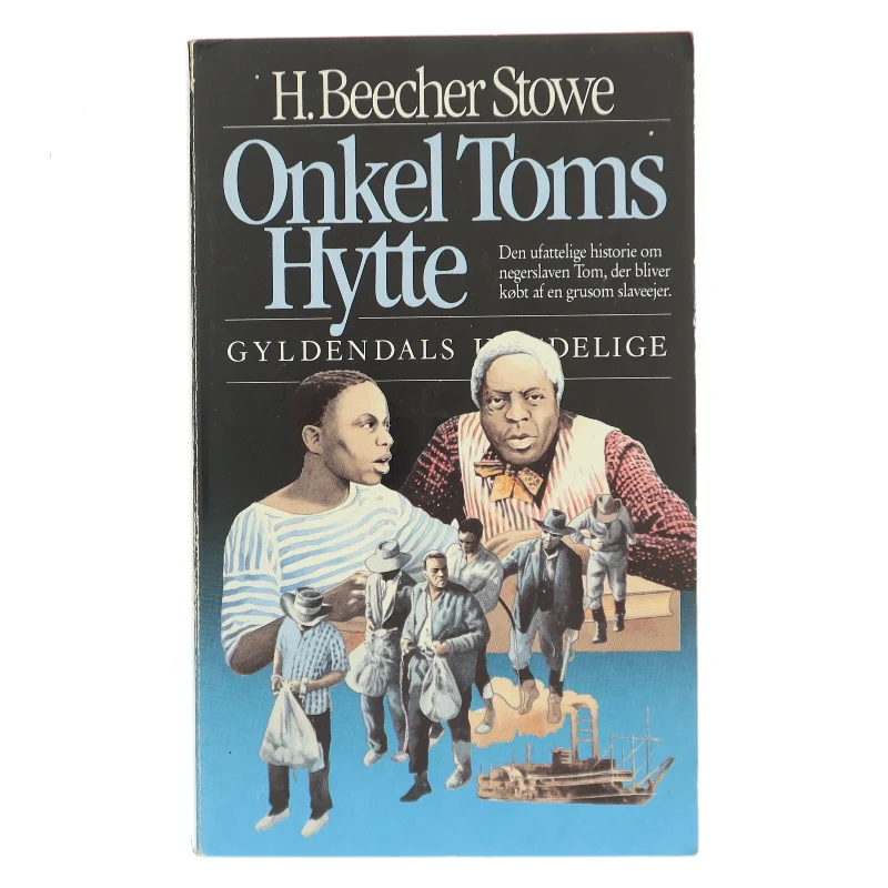 Onkel Toms Hytte af H. Beecher Stowe (Bog)