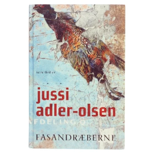 Fasandræberne af Jussi Adler-Olsen (Bog)