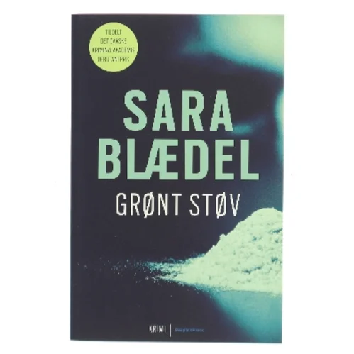 Grønt støv : krimi af Sara Blædel (Bog)