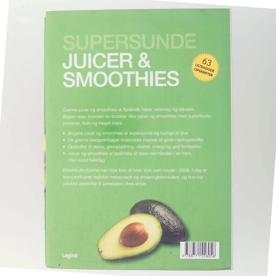 Supersunde juicer og smoothies : boost din juice med grøntsager og superfoods af Katrine Van Wyk (Bog)