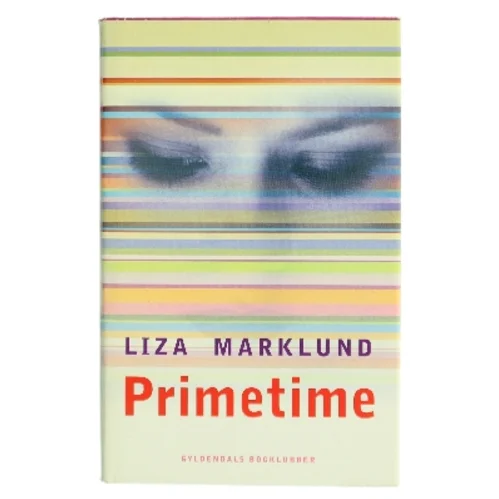Primetime af Liza Marklund (Bog)