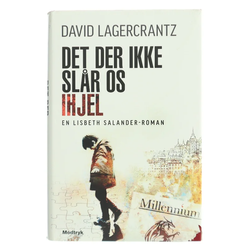 Det der ikke slår os ihjel af David Lagercrantz (Bog)