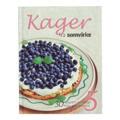 Kager fra Samvirke af Mia Irene Kristensen (Bog)