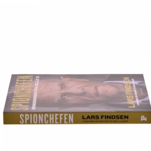 Spionchefen : erindringer fra celle 18 af Lars Findsen (f. 1964-09-17) (Bog)