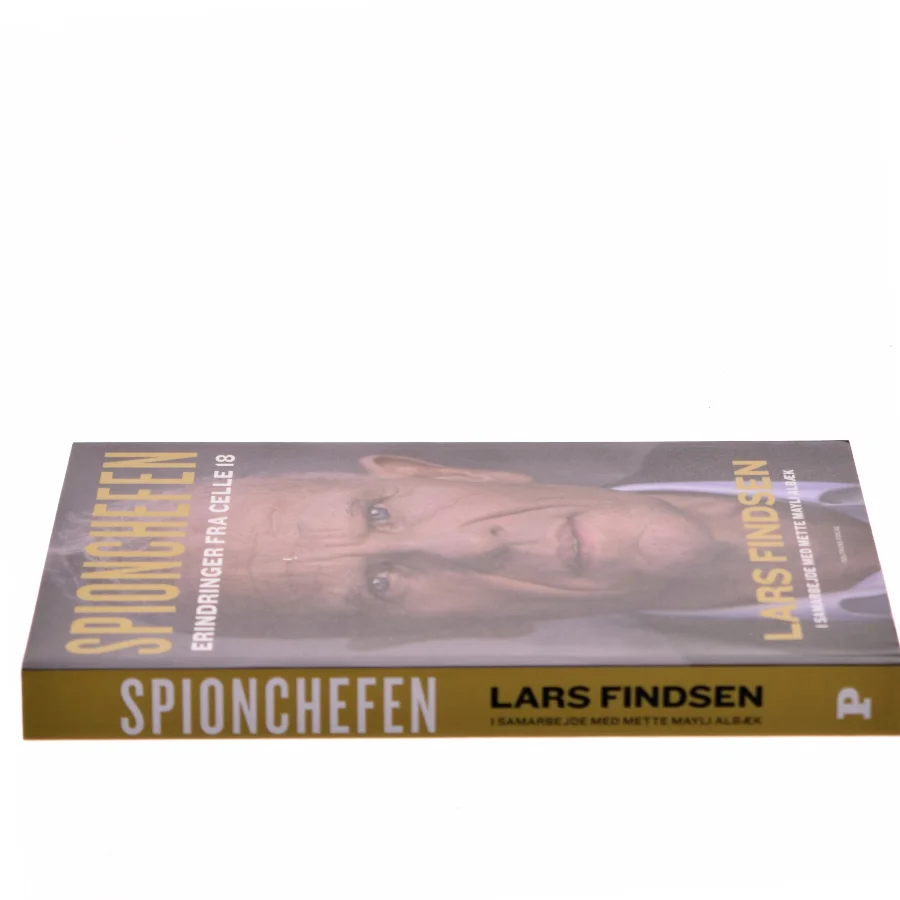 Spionchefen : erindringer fra celle 18 af Lars Findsen (f. 1964-09-17) (Bog)