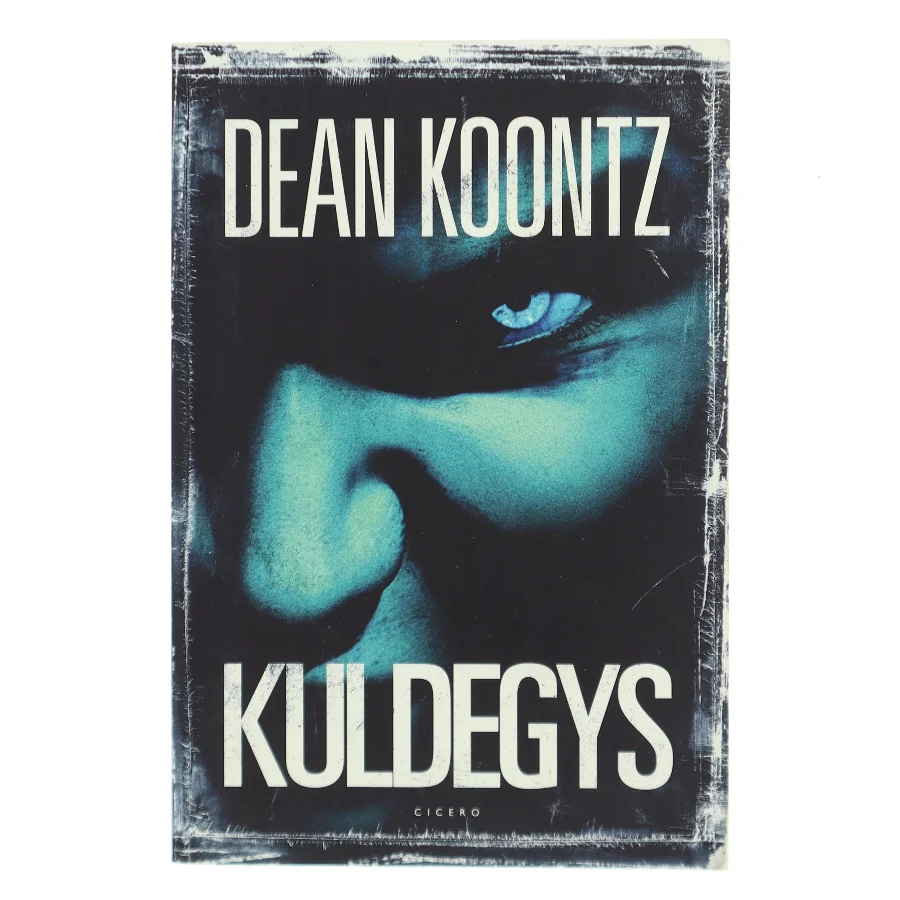 Kuldegys af Dean R. Koontz (Bog)