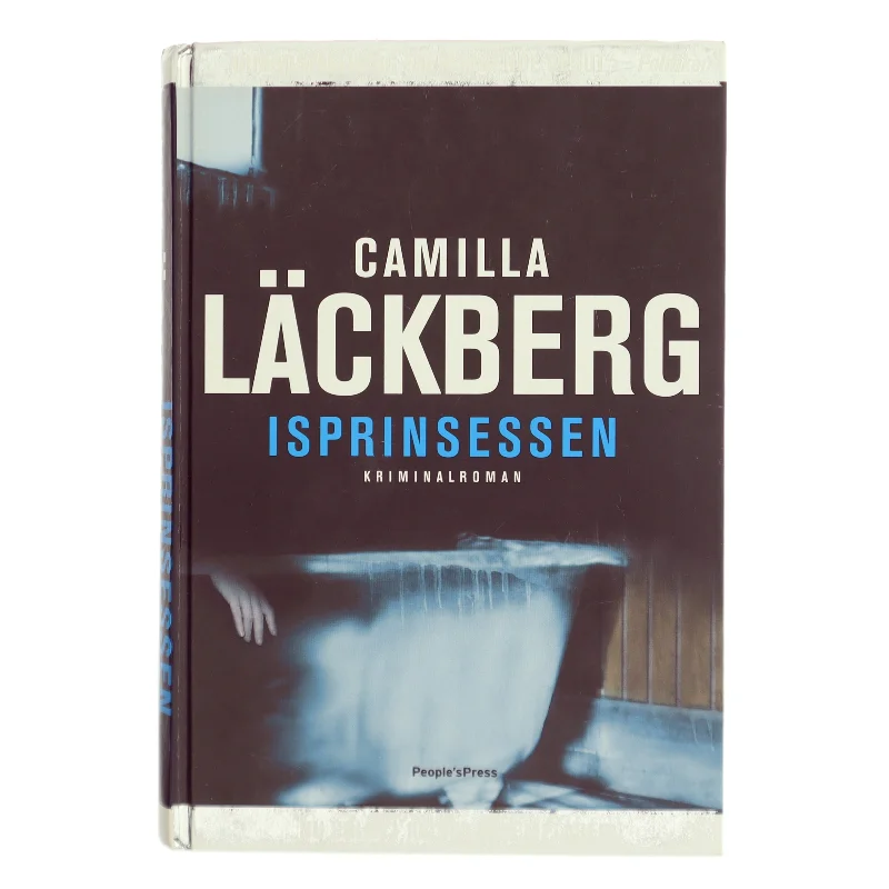 Isprinsessen : kriminalroman af Camilla Läckberg (Bog)