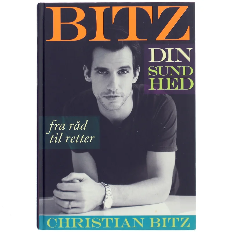BITZ Din Sundhed af Christian Bitz (Bog)