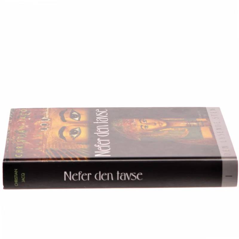 Den lysende sten. Bind 1, Nefer den Tavse af Christian Jacq (Bog)