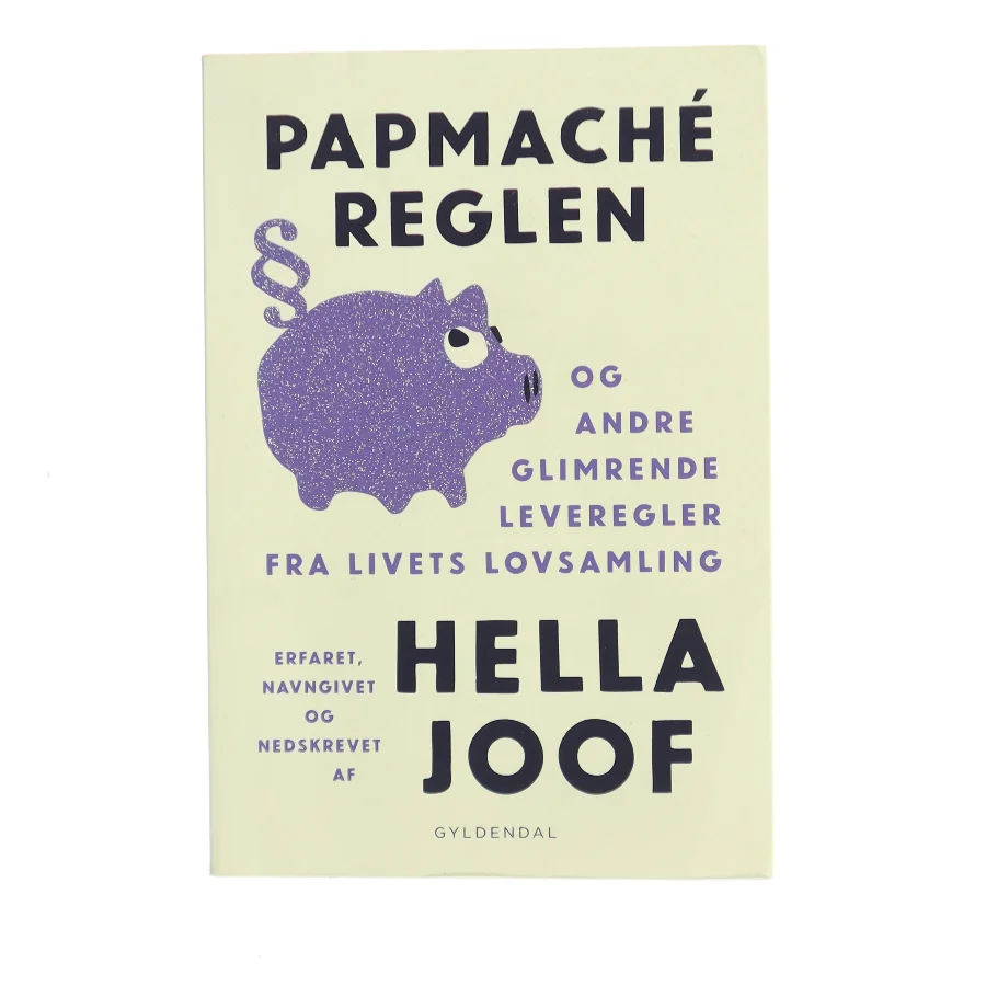 Papmaché-reglen af Hella Joof (Bog)