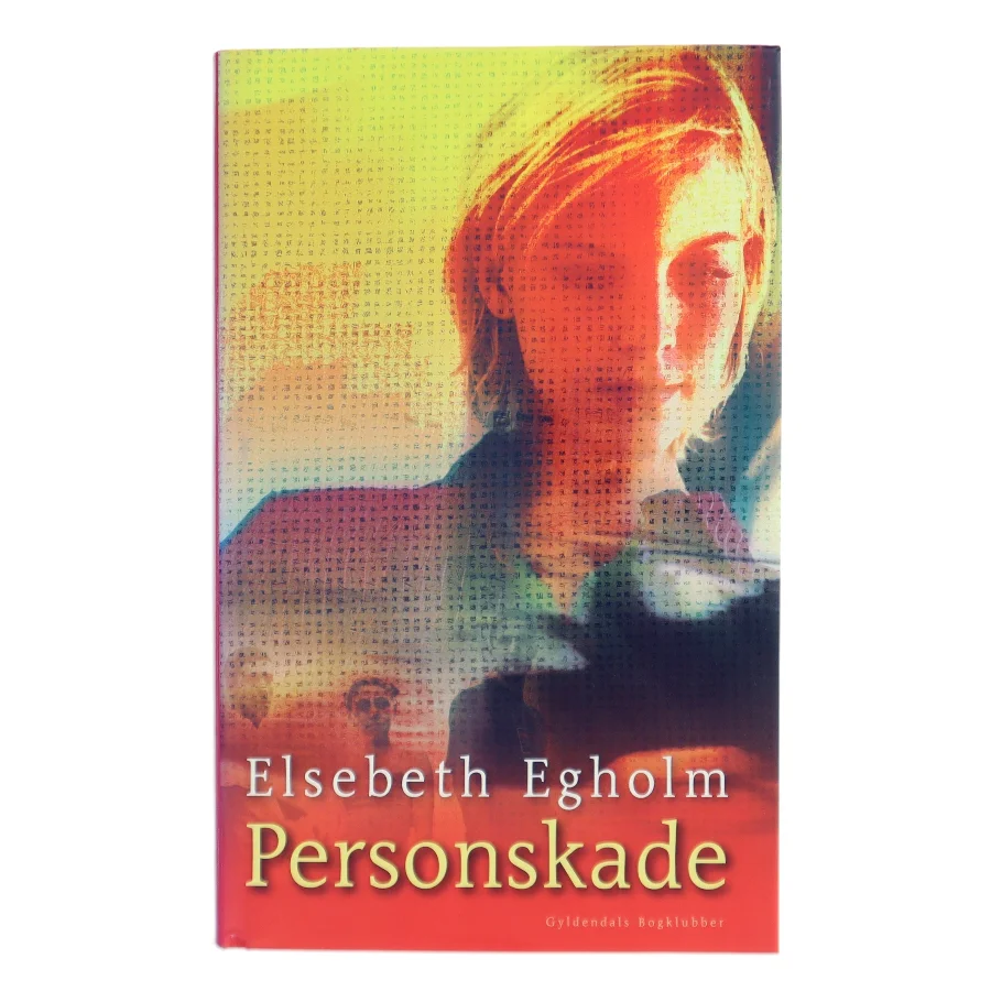 Personskade af Elsebeth Egholm (Bog)