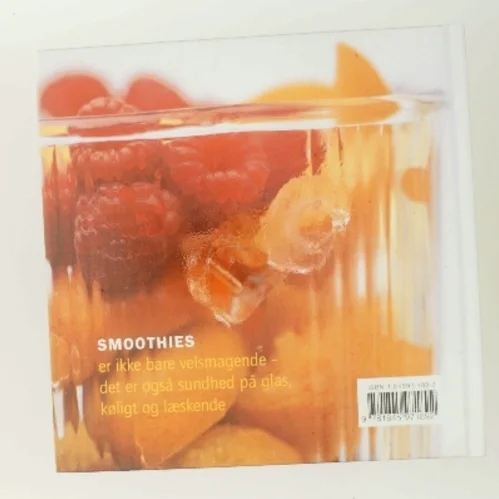 Smoothies og andre gode drikke af Elsa Petersen-Schepelern (Bog)