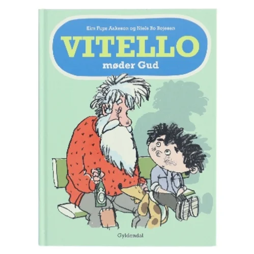 Vitello møder Gud af Kim Fupz Aakeson (Bog)